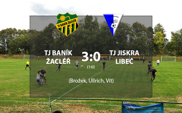 Baník Žacléř - Jiskra Libeč 3:0 (1:0)