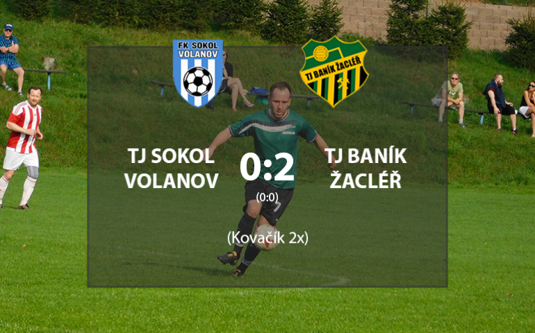 FK Sokol Volanov - T.J. Baník Žacléř (0:0) 0:2